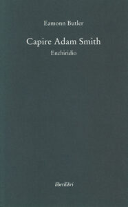 Capire Adam Smith. Enchiridio